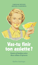 Vas-tu finir ton assiette?